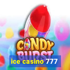 ice casino 777